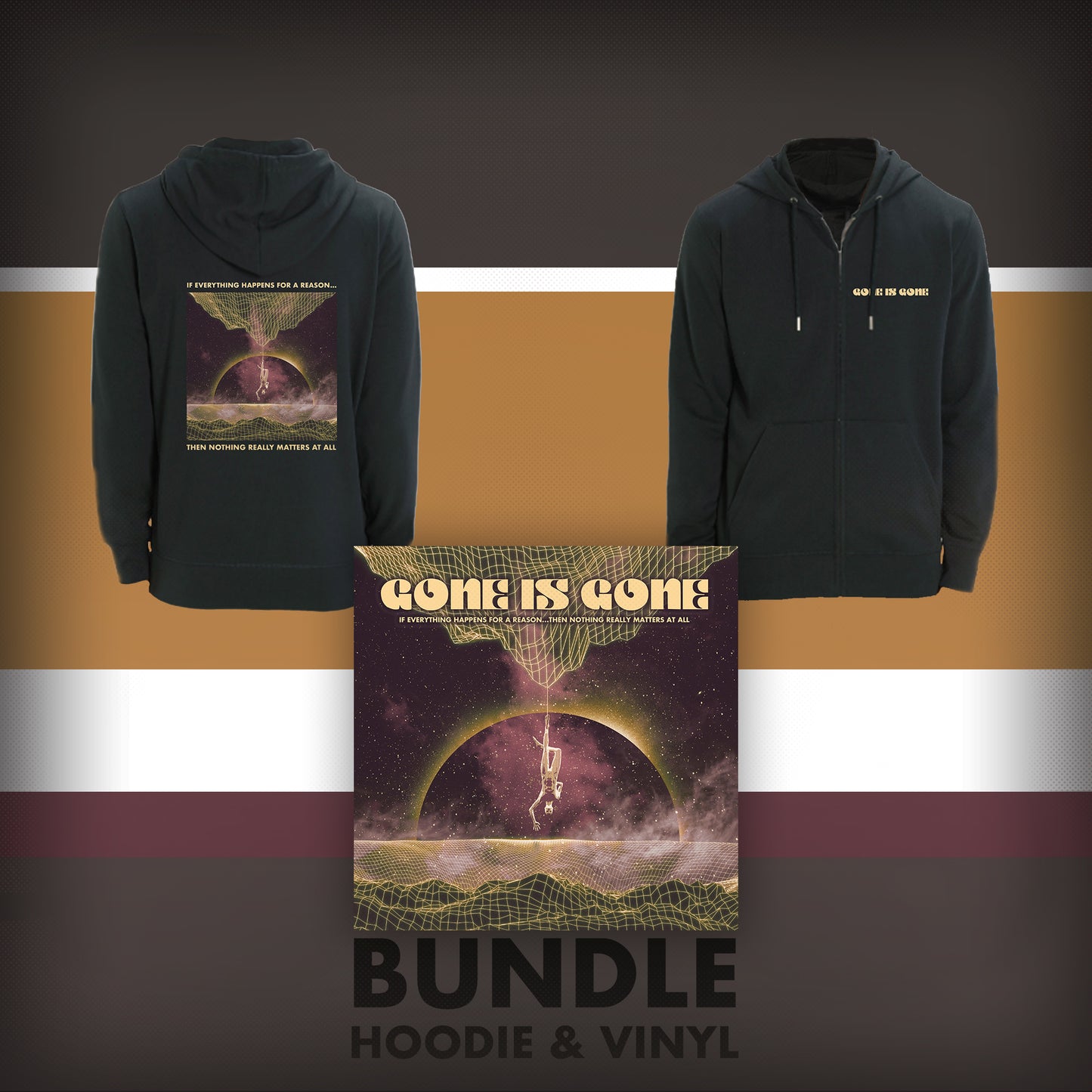 Gone Is Gone - If Everything Happens For A Reason...The Nothing Happens At All - Bundle