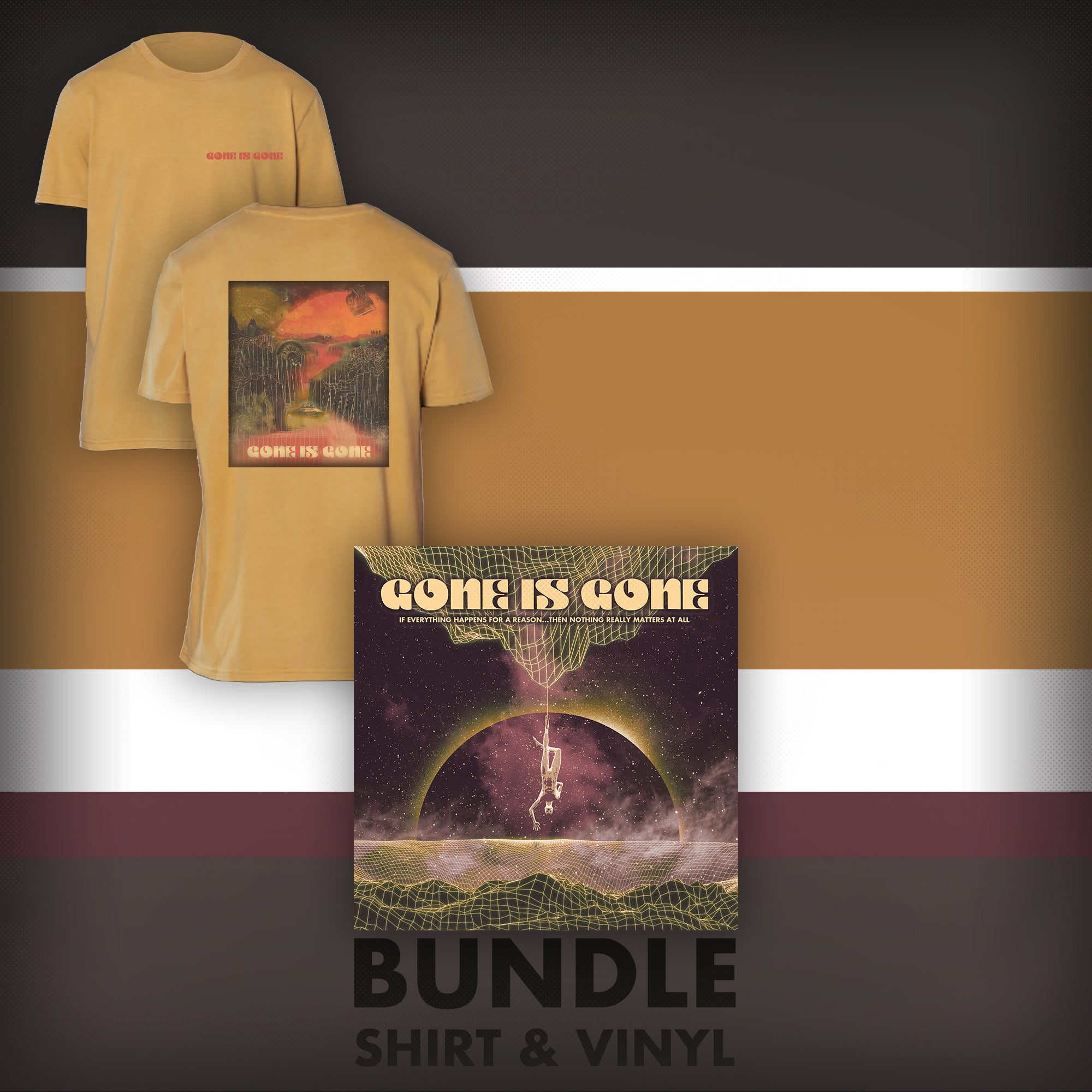 Gone Is Gone - If Everything Happens For A Reason...The Nothing Happens At All - Bundle
