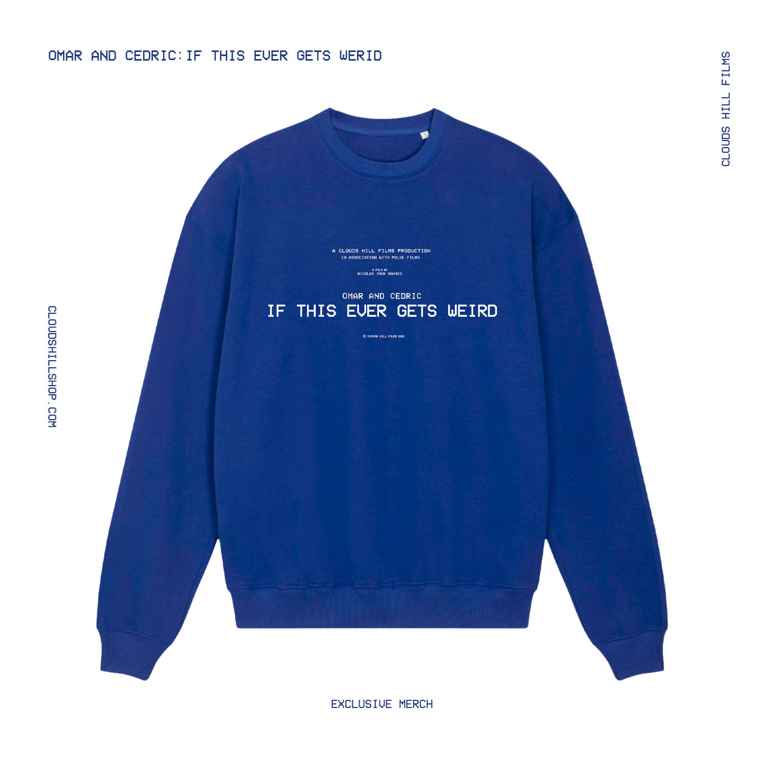 Omar and Cedric - If This Ever Gets Weird Blue Crewneck