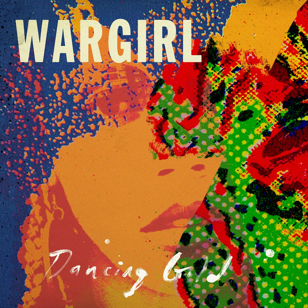 WARGIRL - Dancing Gold - LP